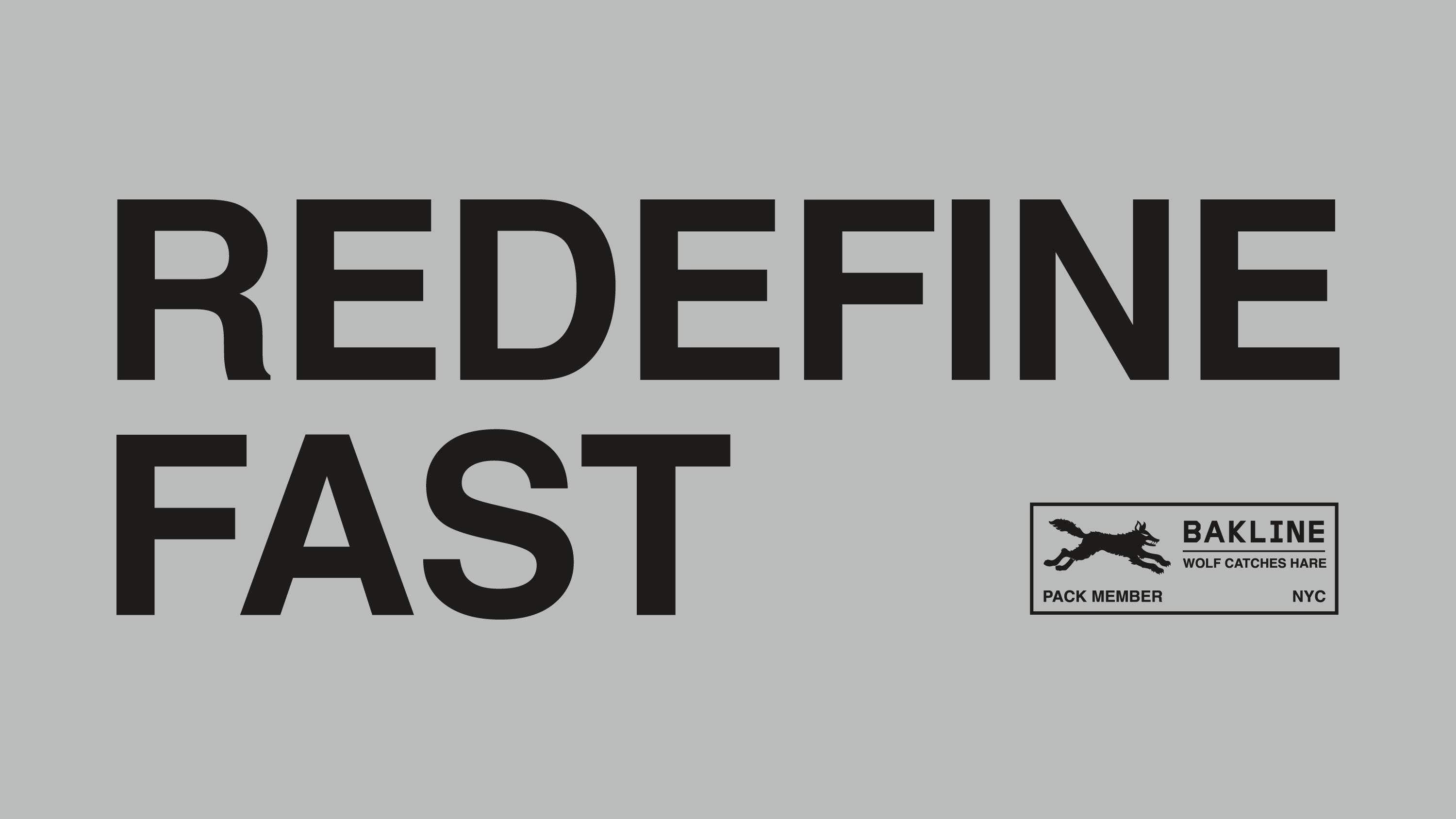 Redefine Fast