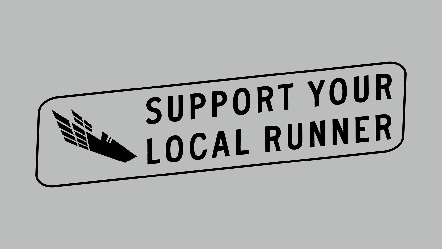 Support Your Local Runner