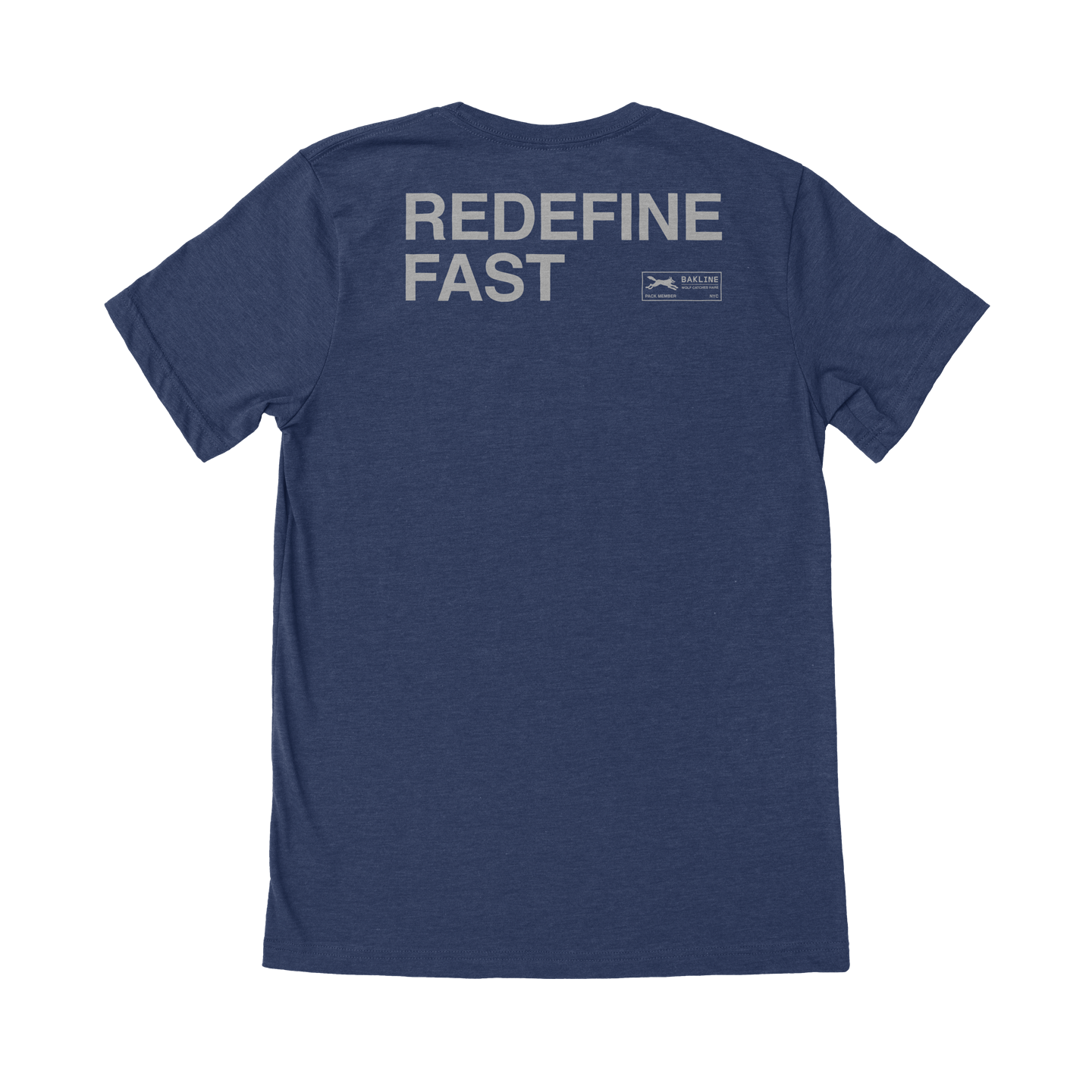 Redefine Fast - Heathered Tee - Straight Cut - Bakline