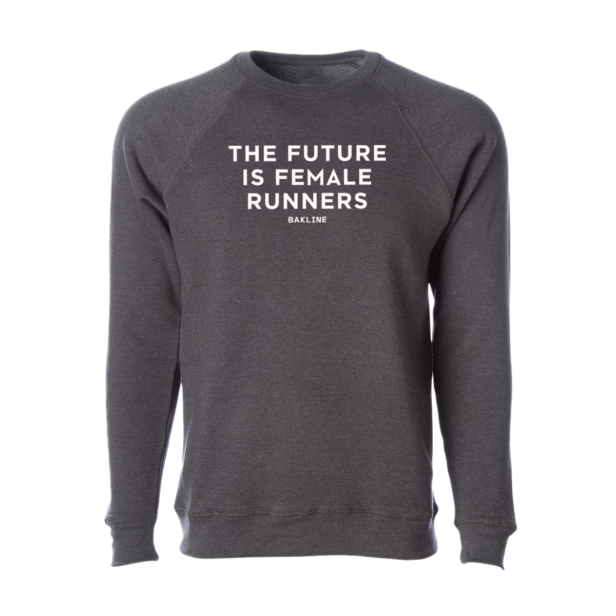 Future is Female Runners - Raglan Sweatshirt - Unisex - Bakline