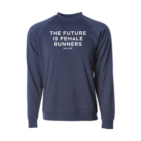 Future is Female Runners - Raglan Sweatshirt - Unisex - Bakline