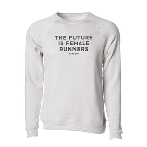 Future is Female Runners - Raglan Sweatshirt - Unisex - Bakline