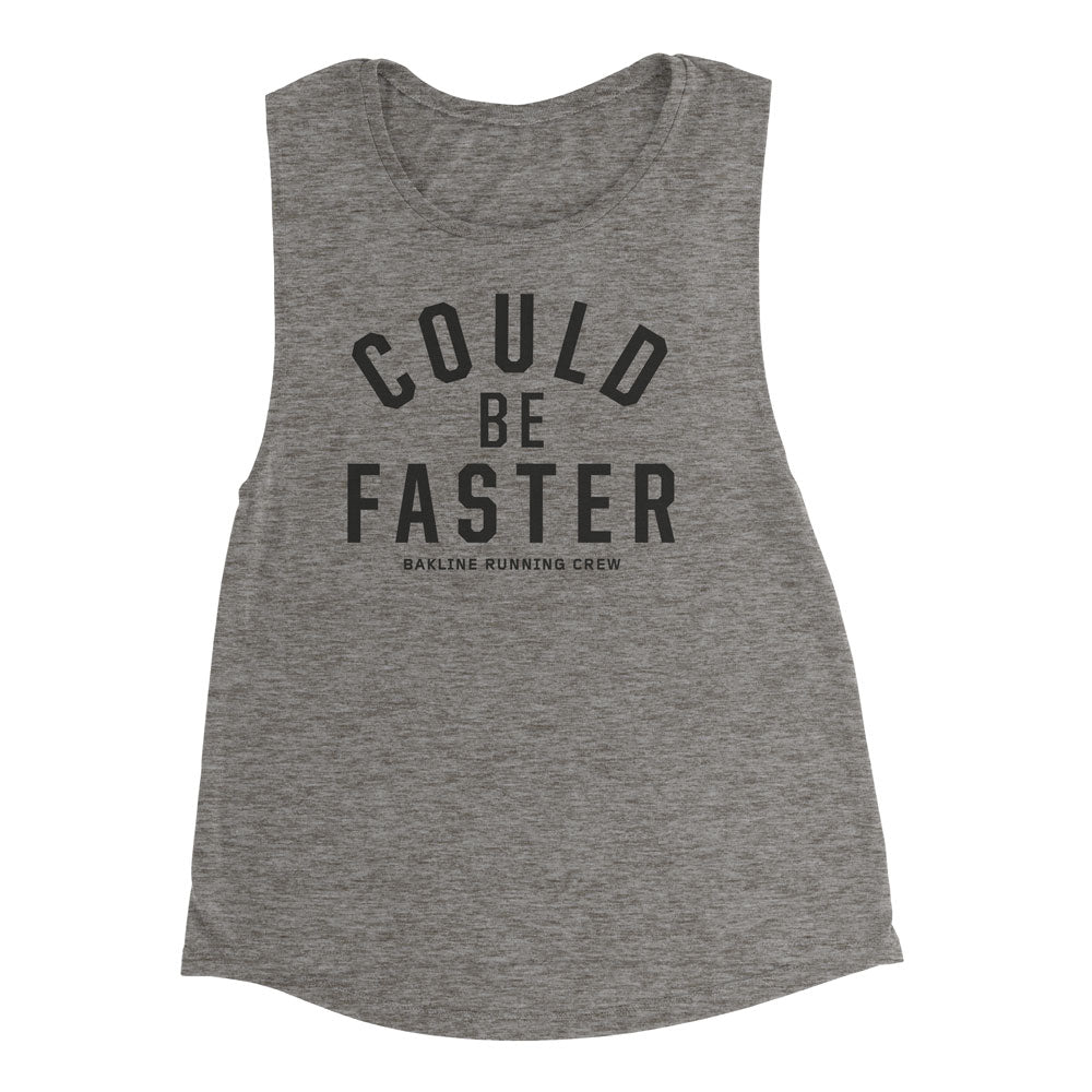 Could Be Faster - Muscle Tank - Women's - Bakline