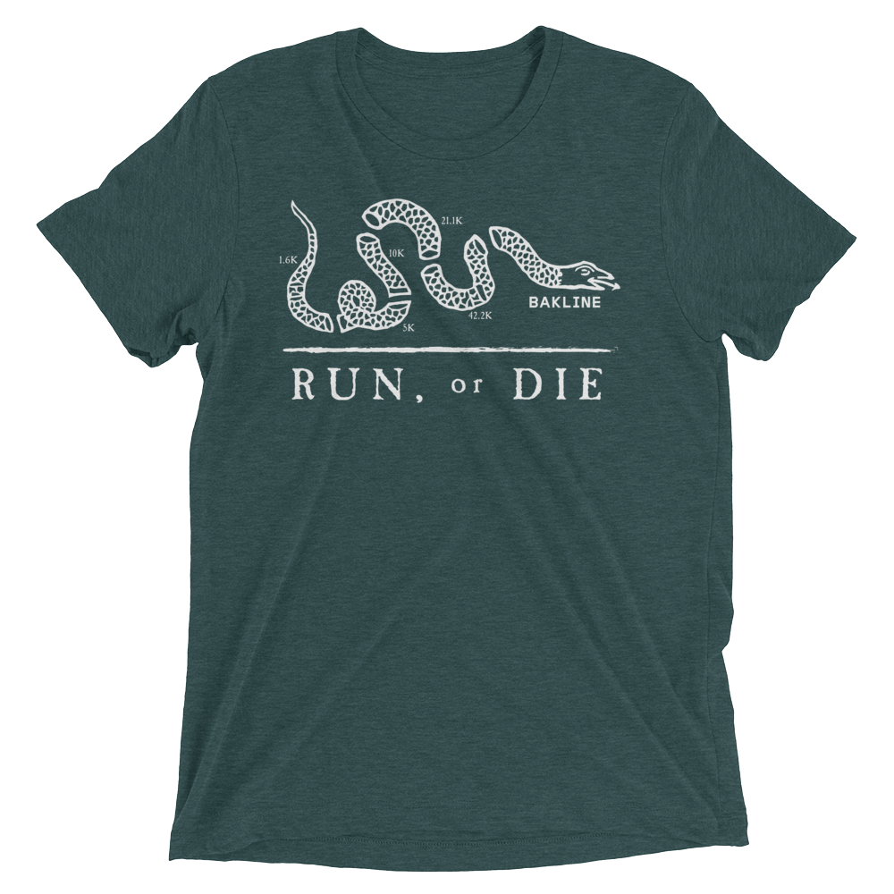 Run or Die - Triblend Tee - Unisex - Bakline