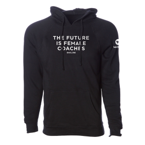 Future is Female Coaches - Raglan Pullover Hoody - Unisex - Bakline