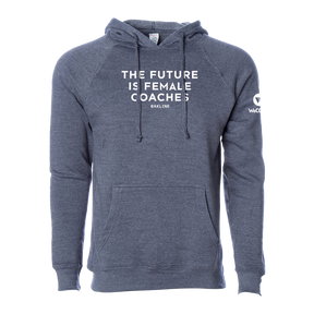 Future is Female Coaches - Raglan Pullover Hoody - Unisex - Bakline